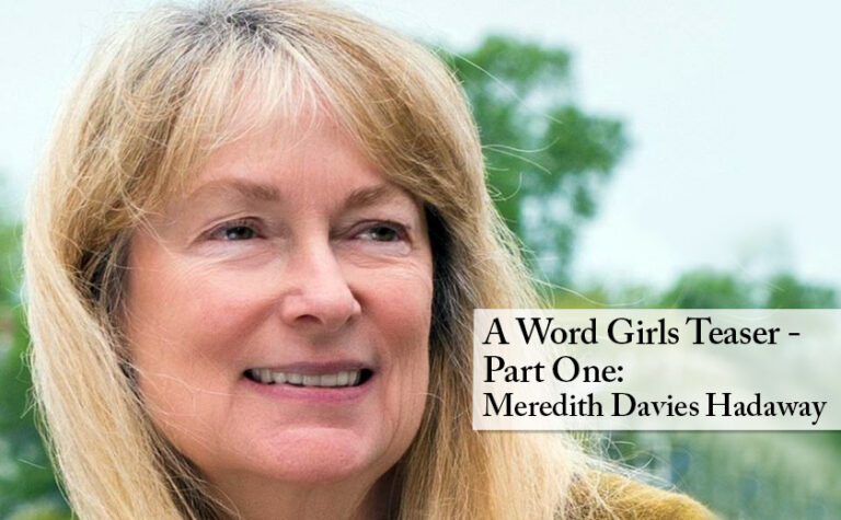 A Word Girls Teaser - Part One: Meredith Davies Hadaway - Chestertown Spy